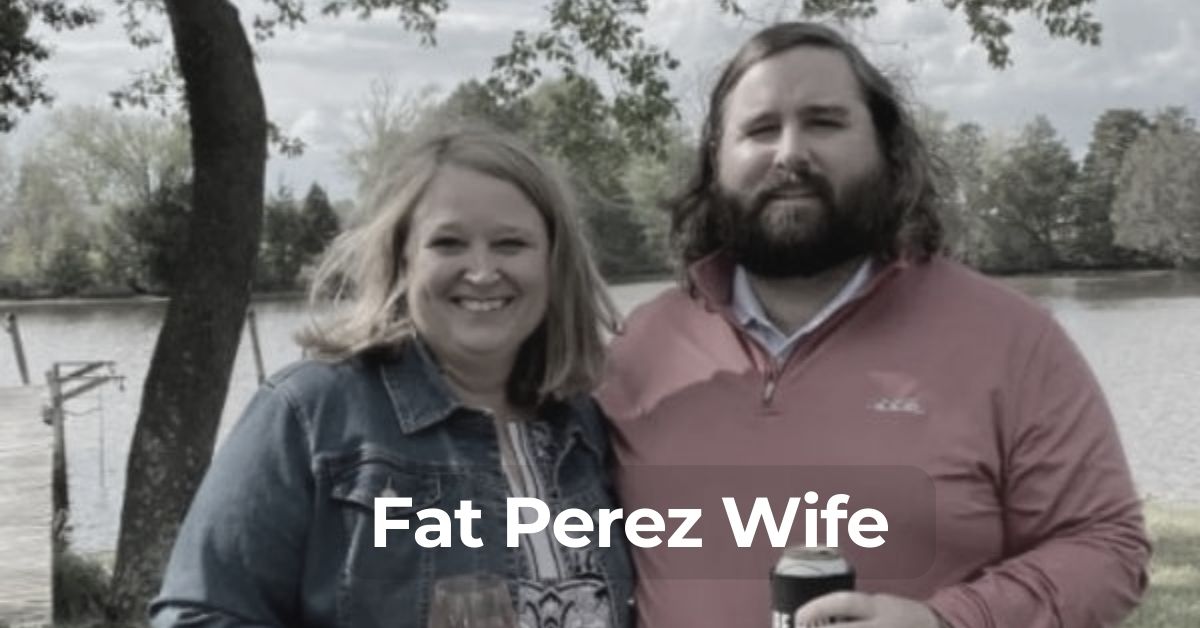 Fat Perez Wife And Biography